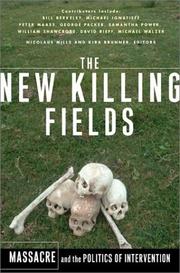 Cover of: The New Killing Fields: Massacre and the Politics of Intervention