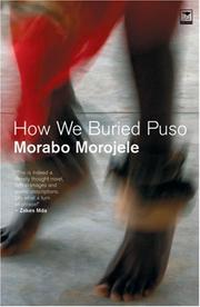 Cover of: How We Buried Puso by Morabo Morojele, Morabo Morojele