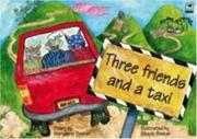 Cover of: Three Friends and a Taxi