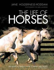 Cover of: Life of Horses by Jane Holderness-Roddam