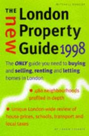 Cover of: The New London Property Guide 1998: The Only Guide to Buying and Selling, Renting and Letting Homes in London