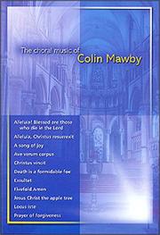 Cover of: The Choral Music of Colin Mawby