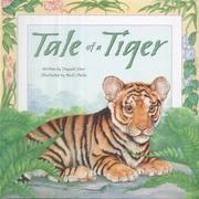 Cover of: Tale of a Tiger (Wildlife Embossed) by Dugald Steer