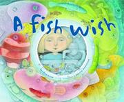 Fish Wish by Fay Robinson      