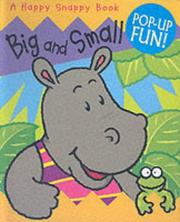 Cover of: Big and Small (Happy Snappy Book)