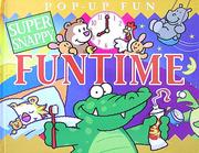 Super Snappy Funtime by Dugald Steer