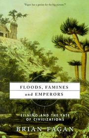 Cover of: Floods, Famines, and Emperors  by Brian M. Fagan