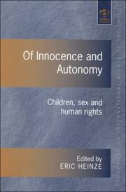 Cover of: Of Innocence and Autonomy: Children, Sex and Human Rights (Programme on International Rights of the Child)