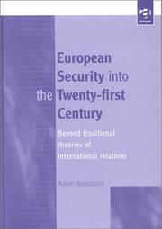 Cover of: European Security into the 21st Century: Beyond Traditional Theories of International Relations