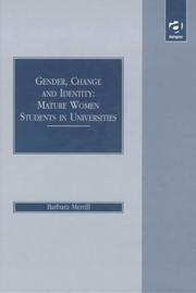 Cover of: Gender, Change and Identity: Mature Women Students in Universities