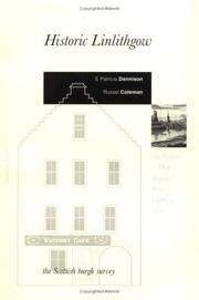 Historic Linlithgow by E. Patricia Dennison, Russel Coleman
