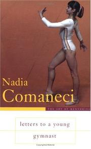 Cover of: Letters to a young gymnast by Nadia Comăneci