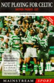 Cover of: Not Playing for Celtic (Mainstream Sport)