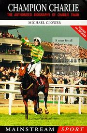 Cover of: Champion Charlie: The Authorised Biography of Charlie Swan (Mainstream Sport)