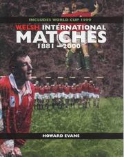 Cover of: Welsh International Matches 1881-2000 by Howard Evans