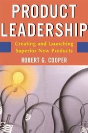 Cover of: Product Leadership by Robert G. Cooper, Robert G. Cooper