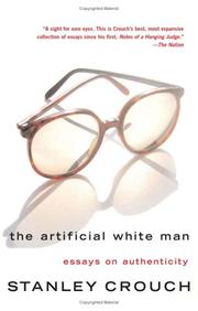 Cover of: The Artificial White Man by Stanley Crouch