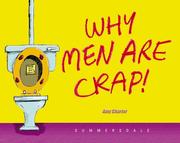 Cover of: Why Men Are Crap