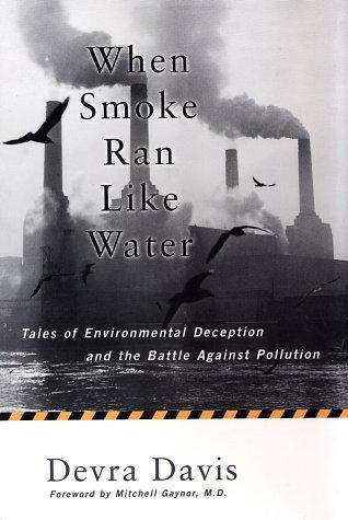 environmental science reading assignment when smoke ran like water