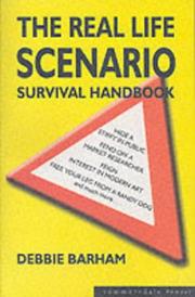 Cover of: The Real Life Scenario Survival Handbook