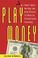 Cover of: Play Money