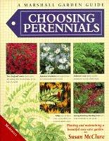 Cover of: Choosing Perennials (Marshall Gardening Guides)