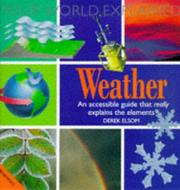 Cover of: Weather Explained (Your World Explained)