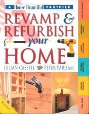 Cover of: Revamp and Refurbish Your Home ("House Beautiful" DIY Factfiles)