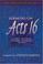 Cover of: Sermons on Acts 16 (Best Loved Texts of the Bible)