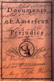 Cover of: Documents of American prejudice by edited by S.T. Joshi ; foreword by Derrick Bell.