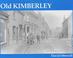 Cover of: Old Kimberley