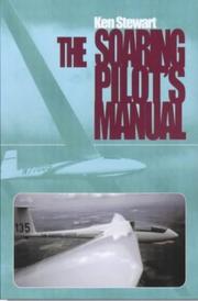 Cover of: The Soaring Pilot's Manual