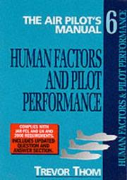 Cover of: The Air Pilot's Manual: Human Factors and Pilot Performance : Safety, First Aid and Survival (Air Pilot's Manual Series)