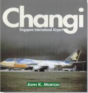 Cover of: Changi: Singapore International Airport