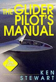 Cover of: The Glider Pilot's Manual