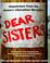 Cover of: Dear Sisters