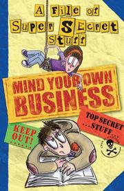 Cover of: Mind Your Own Business!