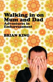 Cover of: Walking In On Mum and Dad: Adventures in Embarrassment