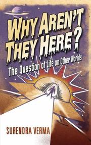 Cover of: Why Aren't They Here? by Surendra Verma