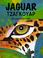 Cover of: Jaguar (Helen Cowcher Series)