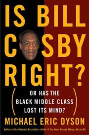 Cover of: Is Bill Cosby right? by Michael Eric Dyson