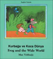 Cover of: Frog and the Wide World (English-Turkish) (Frog series)