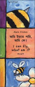 Cover of: I Can Fly, What Am I? (English-Bengali) (Who Am I? What Am I? series) by Alain Crozon