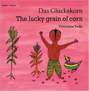 Cover of: The Lucky Grain of Corn (English-German) (Veronique Tadjo)