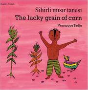 Cover of: The Lucky Grain of Corn (English-Turkish) (Veronique Tadjo)