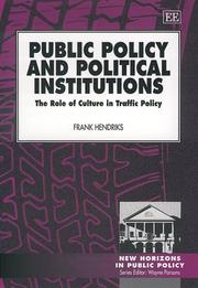 Cover of: Public Policy and Political Institutions: The Role of Culture in Traffic Policy (New Horizons in Public Policy)