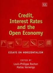 Cover of: Credit, Interest Rates and the Open Economy by 