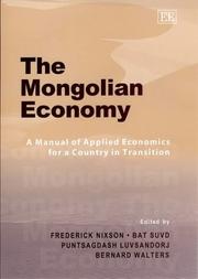 Cover of: The Mongolian Economy: A Manual of Applied Economics of an Economy in Transition