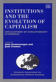 Cover of: Institutions and the Evolution of Capitalism: Implications of Evolutionary Economics (European Association for Evolutionary Political Economy)