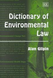 Cover of: Dictionary of Environmental Law | Alan Gilpin
